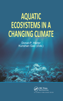 Aquatic Ecosystems in a Changing Climate