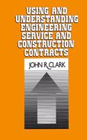 Understanding and Using Engineering Service and Construction Contracts