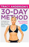 Tracy Anderson's 30-Day Method: The Weight-Loss Kick-Start That Makes Perfection Possible