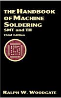 The Handbook of Machine Soldering: SMT and TH