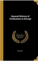 General History of Civilization in Europe