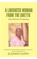 A Liberated Woman from the Ghetto