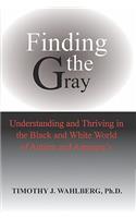 Finding the Gray