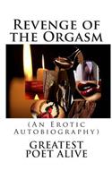 Revenge of the Orgasm