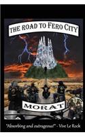 Road To Fero City
