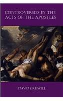 Controversies in the Acts of the Apostles