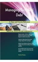 Managing Technical Debt A Clear and Concise Reference