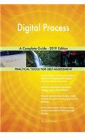 Digital Process A Complete Guide - 2019 Edition