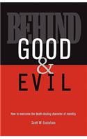 Behind Good and Evil