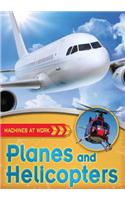 Planes and Helicopters