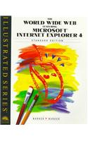 The World Wide Web Featuring Microsoft Internet Explorer 4