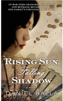 Rising Sun, Falling Shadow