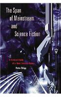 The Span of Mainstream and Science Fiction