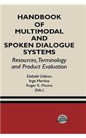 Handbook of Multimodal and Spoken Dialogue Systems