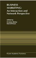 Business Marketing: An Interaction and Network Perspective