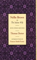 Nellie Brown, or the Jealous Wife