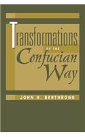 Transformations Of The Confucian Way