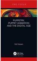 Puppetry, Puppet Animation and the Digital Age