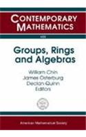 Groups, Rings and Algebras