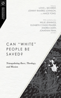 Can White People Be Saved?
