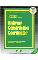 Highway Construction Coordinator: Passbooks Study Guide