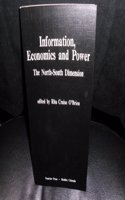 Information, Economics and Power: The North-South Dimension