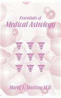 Essentials of Medical Astrology