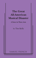Great All American Musical Disaster
