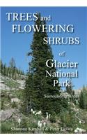 Trees and Flowering Shrubs of Glacier National Park