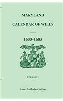 Maryland Calendar of Wills, Volume 1