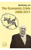 Skidelsky on the Crisis