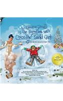 Christmastime In The Snowtime With Coco The Sand Girl!