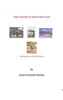 The Legend of Bear Mountain