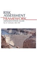 Risk Assessment Framework Implementation Guide
