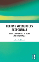 Holding Wrongdoers Responsible