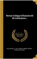 Revue Critique D'histoire Et De Littérature...