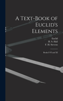 Text-book of Euclid's Elements [microform]