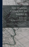 Spanish Conquest In America