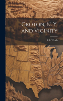 Groton, N. Y. and Vicinity