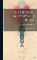 Medical Profession In India