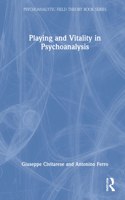Playing and Vitality in Psychoanalysis