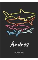 Andres - Notebook: Blank Lined Personalized & Customized Name 80s Neon Retro Shark Notebook Journal for Men & Boys. Funny Sharks Desk Accessories Item for 1st Grade / 