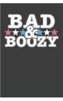 Bad & Boozy