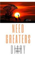 Need Greaters Diary
