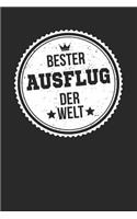 Bester Ausflug Der Welt: A5 Blanko - Notebook - Notizbuch - Taschenbuch - Journal - Tagebuch - Ein lustiges Geschenk für die Besten Männer Der Welt