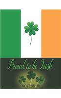 Proud to be Irish - Notebook