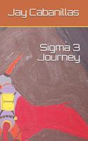 Sigma 3 Journey