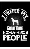 I Prefer My Great Dane Over People