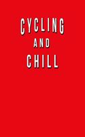 Cycling And Chill