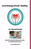 Love Energy Circuit Healing For Abused People